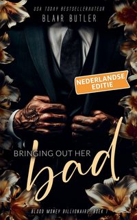 Produktbild: Bringing Out Her Bad, Nederlandse editie