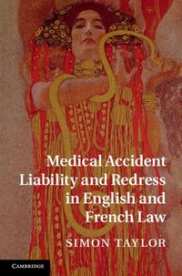 Produktbild: Medical Accident Liability and Redress in English and French Law
