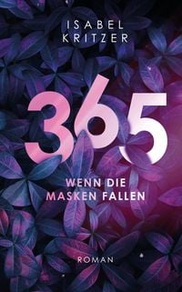 Produktbild: 365 - Wenn die Masken fallen