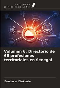 Produktbild: Volumen 6: Directorio de 66 profesiones territoriales en Senegal