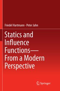 Produktbild: Statics and Influence Functions - from a Modern Perspective
