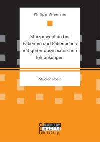 Produktbild: Sturzpr&auml;vention bei Patienten und Patientinnen mit gerontopsychiatrischen Erkrankungen