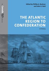 Produktbild: The Atlantic Region to Confederation