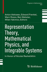 Produktbild: Representation Theory, Mathematical Physics, and Integrable Systems