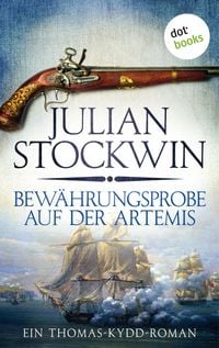 Produktbild: Bew&auml;hrungsprobe auf der Artemis: Ein Thomas-Kydd-Roman - Band 2