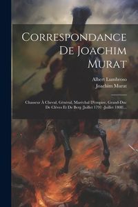 Produktbild: Correspondance De Joachim Murat