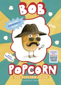 Produktbild: Bob Popcorn - Der Popcorn-Spion