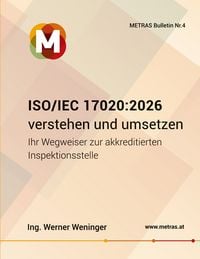 Produktbild: ISO/IEC 17020:2026 verstehen und umsetzen Ihr Wegweiser zur akkreditierten Inspektionsstelle