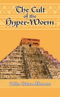 Produktbild: The Cult of the Hyper-Worm