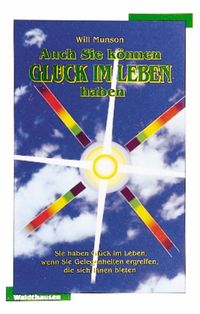 Produktbild: Auch Sie können Glück im Leben haben