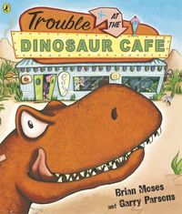 Produktbild: Moses, B: Trouble at the Dinosaur Cafe