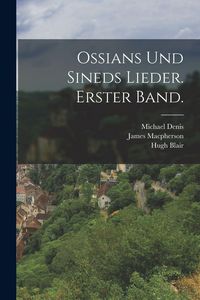 Produktbild: Ossians und sineds Lieder. Erster Band.