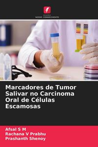 Produktbild: Marcadores de Tumor Salivar no Carcinoma Oral de C&eacute;lulas Escamosas