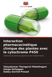 Produktbild: Interaction pharmacocin&eacute;tique clinique des plantes avec le cytochrome P450