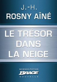 Produktbild: Le Tr&eacute;sor dans la neige