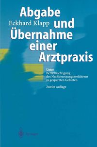 Produktbild: Abgabe und &Uuml;bernahme einer Arztpraxis