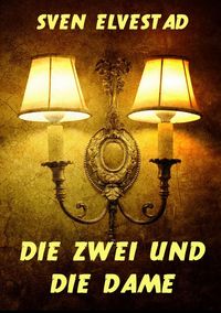 Produktbild: Die Zwei und die Dame