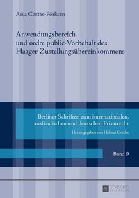 Produktbild: Anwendungsbereich und ordre public-Vorbehalt des Haager Zustellungs&uuml;bereinkommens