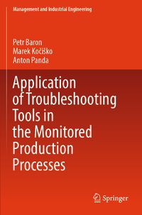 Produktbild: Application of Troubleshooting Tools in the Monitored Production Processes