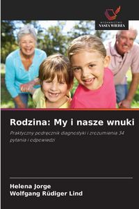 Produktbild: Rodzina: My i nasze wnuki
