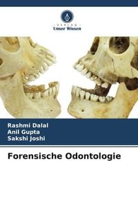 Bild vom Artikel Forensische Odontologie vom Autor Rashmi Dalal
