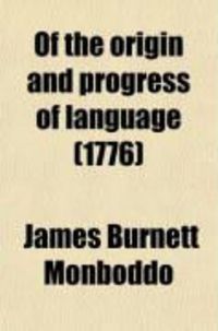 Produktbild: Of the Origin and Progress of Language