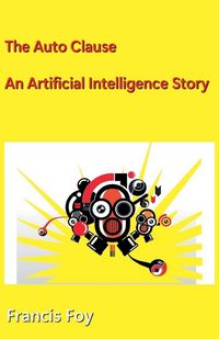 Produktbild: The Auto Clause - An Artificial Intelligence Story