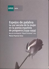 Produktbild: Espejos de palabra : la voz secreta de la mujer en la poes&iacute;a espa&ntilde;ola de posguerra (1939-1959)