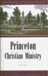 Produktbild: Princeton and the Work of the Christian Ministry: 2 Volume Set