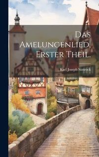 Produktbild: Das Amelungenlied, Erster Theil.