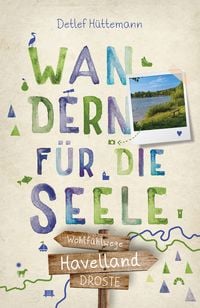 Produktbild: Havelland. Wandern f&uuml;r die Seele