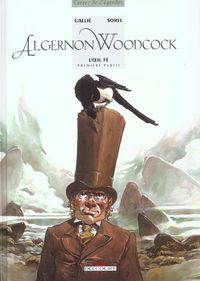Produktbild: Algernon Woodcock T.1 ; l'Oeil Fe Premiere Partie