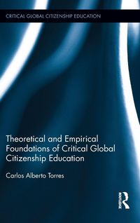 Produktbild: Theoretical and Empirical Foundations of Critical Global Citizenship Education