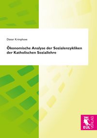 Produktbild: &Ouml;konomische Analyse der Sozialenzykliken der Katholischen Soziallehre