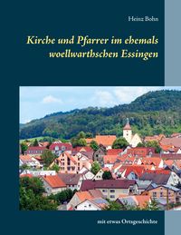 Produktbild: Kirche und Pfarrer im ehemals woellwarthschen Essingen