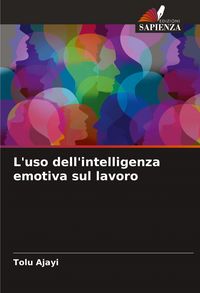 Produktbild: L'uso dell'intelligenza emotiva sul lavoro