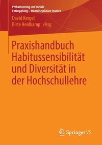 Produktbild: Praxishandbuch Habitussensibilit&auml;t und Diversit&auml;t in der Hochschullehre