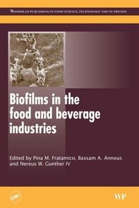 Produktbild: Biofilms in the Food and Beverage Industries