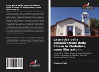 Produktbild: La pratica della comunicazione della Chiesa in Zimbabwe, come illustrato in: