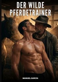 Produktbild: Der wilde Pferdetrainer