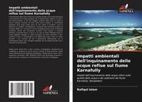 Produktbild: Impatti ambientali dell'inquinamento delle acque reflue sul fiume Karnafully