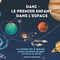 Produktbild: Dani - Le premier enfant dans l'espace