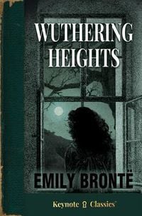 Produktbild: Wuthering Heights (Annotated Keynote Classics)
