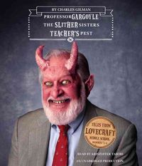 Produktbild: Professor Gargoyle / the Slither Sisters / Teacher's Pest