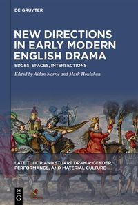 Produktbild: New Directions in Early Modern English Drama
