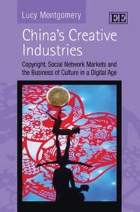 Produktbild: Montgomery, L:  China's Creative Industries