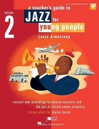 Produktbild: Jazz for Young People - Vol 2 a Teachers Resource Guide Classroom Music Lessons with Audio and Video Access Jazz Education Book for Teachers, Elementary Students and Learning