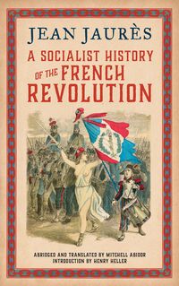 Produktbild: A Socialist History of the French Revolution