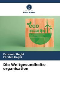 Produktbild: Die Weltgesundheits- organisation