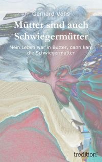 Produktbild: M&uuml;tter sind auch Schwiegerm&uuml;tter